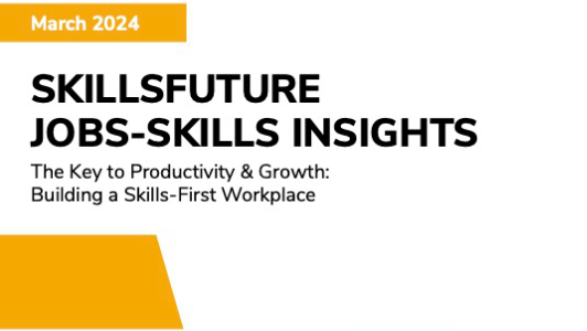 New SkillsFuture Jobs-Skills Insights for HR professionals