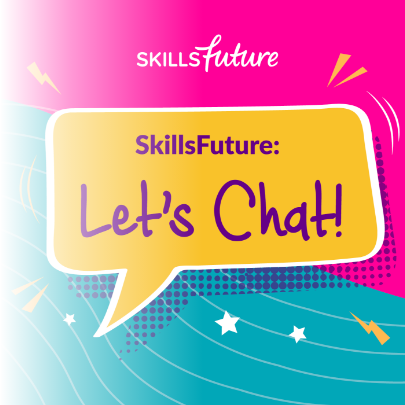 SkillsFuture: Let's Chat! Podcast